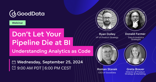 Don’t Let Your Pipeline Die at BI: Understanding Analytics as Code