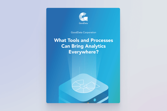 What Tools and Processes Can Bring Analytics Everywhere?