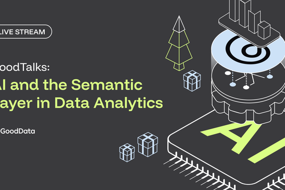 GoodTalks: AI and the Semantic Layer in Data Analytics | Christmas Edition